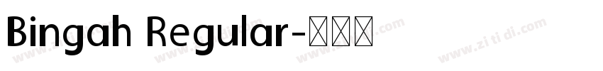 Bingah Regular字体转换